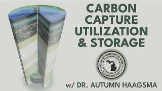 Michigan's Potential for Storing Carbon Dioxide in Rock | with Dr. Autumn Haagsma