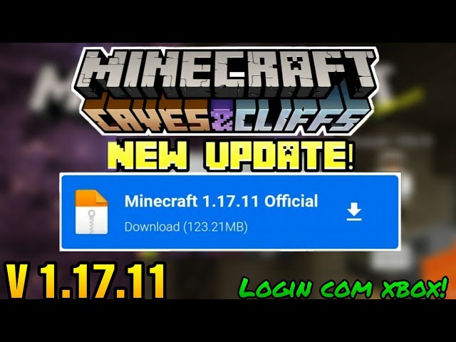 Download Minecraft 1.17.11 apk free: Caves & Cliffs