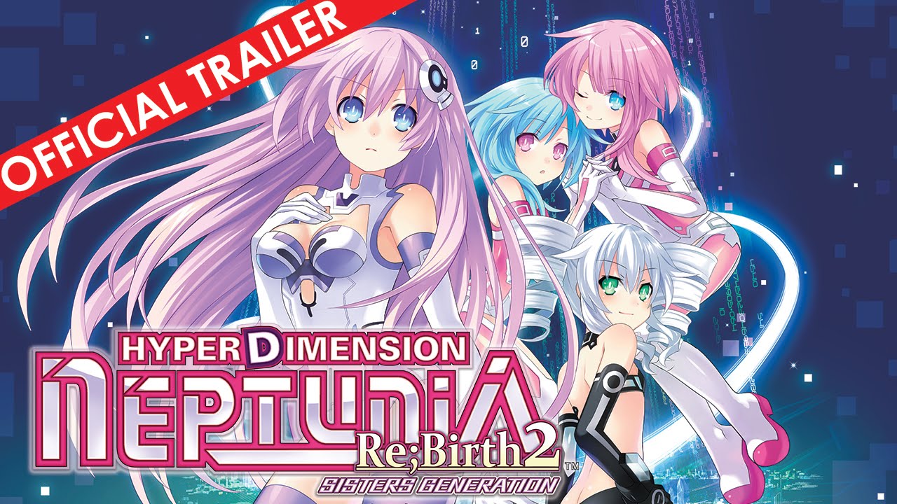 video Hyperdimension Neptunia Re;Birth2: Sisters Generation