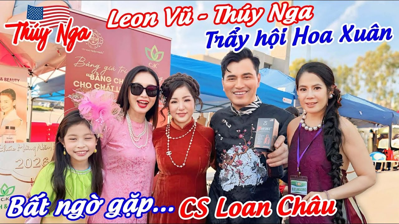 Thuý Nga - Leon Vũ đi Trẩy hội Hoa Xuân tại Mỹ ngay sát nhà.. bất ngờ gặp Cs Loan Châu 