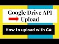 How to upload files to Google Drive API