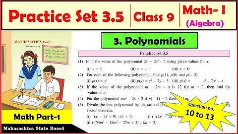 Practice set 3.5 Maths Part 1 Class 9 | Chapter 3 - Polynomials | 9th standard Algebra | MH Board