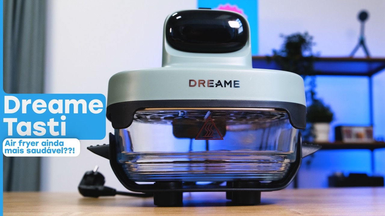 A nova geração de Air Fryers mais SAUDÁVEL! E esta Dreame está muito Tasti!