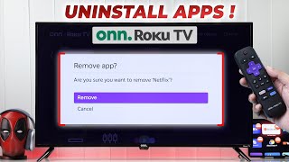 Onn Roku TV: How to Uninstall Apps [Beginner Friendly]