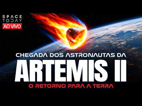 Ao Vivo: A Volta Dos Astronautas Da Artemis Ii !!!!