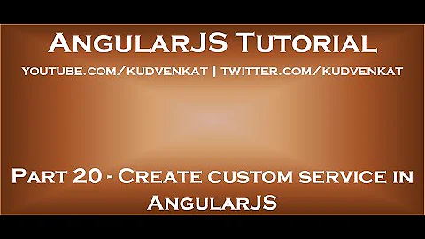 Create custom service in AngularJS