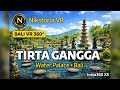 Tirta Gangga Water Palace Bali | 8K VR 360° Walkthrough (Insta360 X5)|