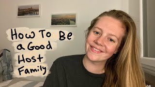 WHAT MAKES A GOOD HOST FAMILY