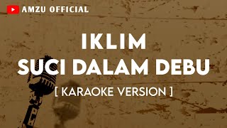 Suci Dalam Debu  Iklim  Adlani Rambe Cover   Akustik Karaoke
