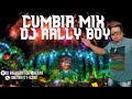 Cumbia sequencia mixada dj rally boyvibe do rally boy