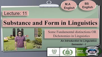 Substance and Form in Linguistics | Lecture 11 (Linguistics-I) | English/Urdu/Hindi