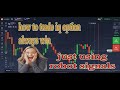 how to trade iq option always win || only uses robot signals