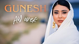 Gunesh - Ay Ürek (Yeni) 2025
