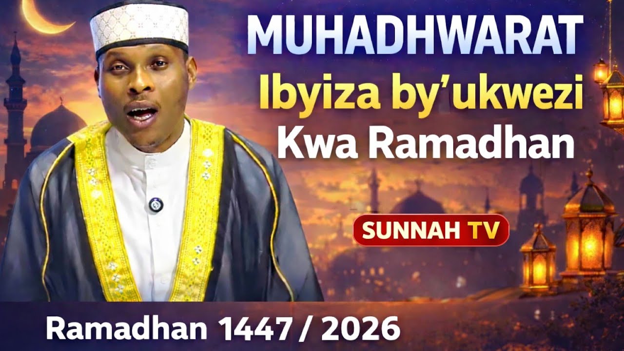 🛑Muhadhwarat:#Ibyiza bihebuje by'ukwezi Kwa Ramadhan nuko Abatubanjirije bakwitwararikagamo.