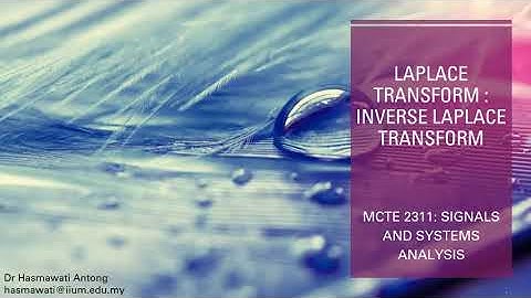 MCTE 2311: Signal And System Analysis [Inverse Laplace Transform]