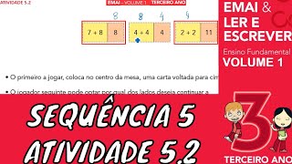 EMAI 3o ANO ATIVIDADE 5.2 (SEQUÊNCIA 5) VOLUME 1 - JOGO DE DOMINÓ - OPERAÇÃO DE ADIÇÃO