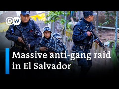 El salvador launches massive raid with thousands of troops and police officers | dw news