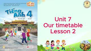 GLOBAL 4. UNIT 7: OUR TIMETABLE - LESSON 2