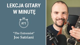 🎸Joe Satriani - &quot;The Extremist&quot; - Jak zagrać na gitarze? [w minutę #72]