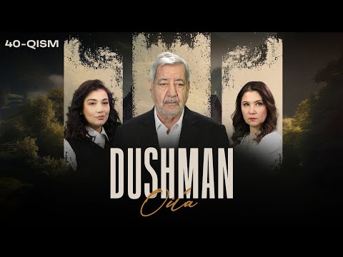 Dushman oila 40-qism