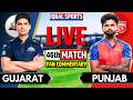 🔴LIVE: Punjab vs Gujarat, IPL 2026 Fan Commentary | Live Cricket Match Today | PBKS vs GT Live