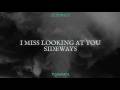 ZAYN - Sideways (Official Lyric Video)