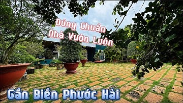 Chuyển Nơi Công Tác Cần Bán Nhà Vườn Tâm Huyết Tại Bà Rịa Vũng Tàu #vuoncayantrai #nhavuonvungtau