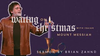 Mount Messiah || Waiting on Christmas with Isaiah
