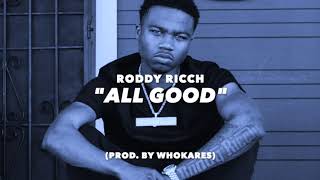 "All Good" || Roddy Ricch Type Beat (prod. by WhoKares) chords