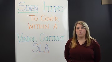 Third Party Thursday Video: 7 Items to Cover Within a Vendor Contract SLA