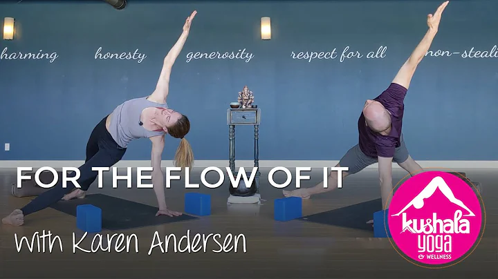 For the Flow of It with Karen Andersen