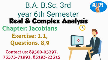 B.A., B.Sc. (Mathematics) Real & Complex Analysis, Chapter: Jacobians Exercise 1.1 Question 8,9