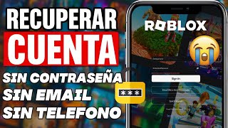 Como Recuperar Cuenta Roblox Sin Saber La Contraseña Email Y Telefono 2026