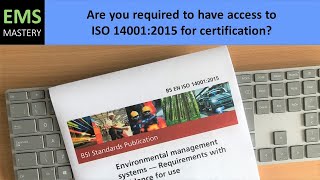 Are you required to have access to ISO 14001 2015 for certification