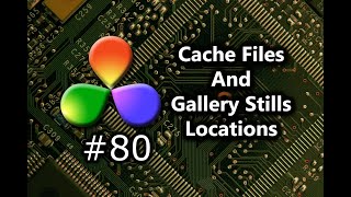 How To Change The Cache Files And Gallery Stills Storage Locations In DaVinci Resolve screenshot 5