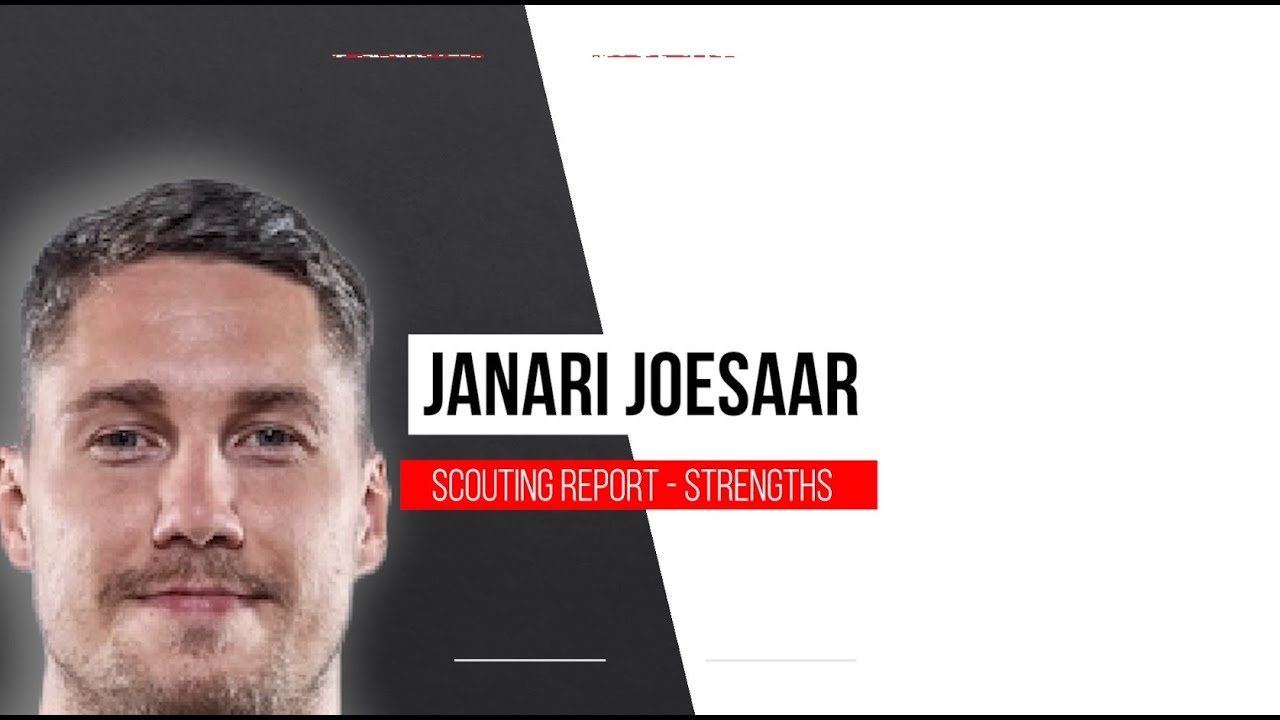 Janari Janari Jõesaar Scouting Report Strenghts 2025 - YouTube