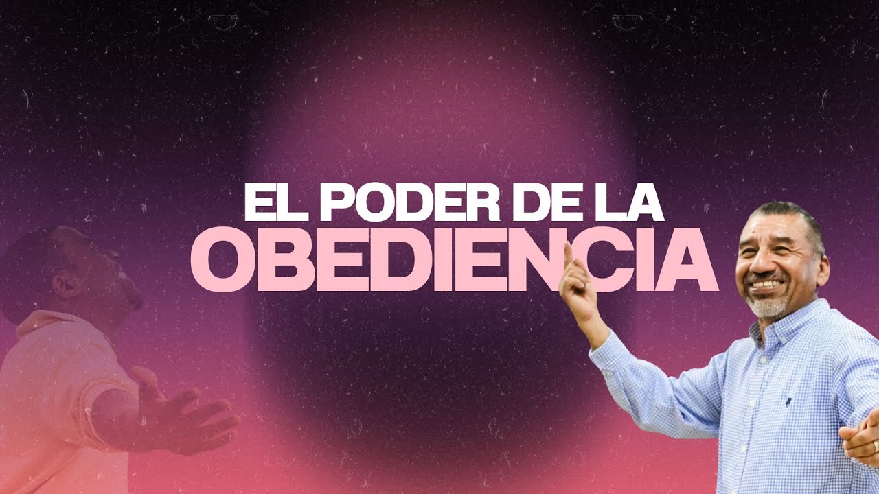 El poder de la Obediencia - YouTube