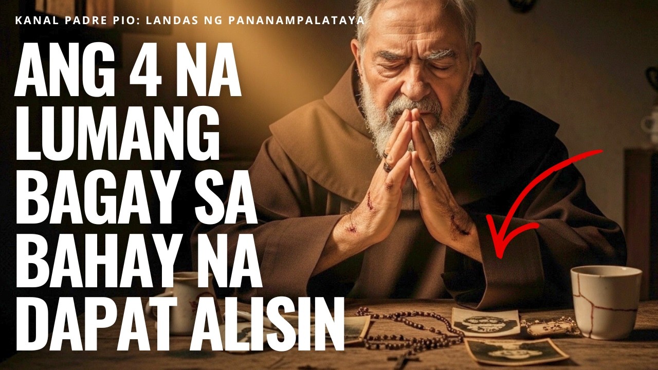 4 Na Bagay Sa Bahay Na Hindi Mo Dapat Panatilihin: Turo Ni Padre Pio