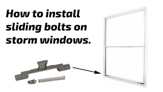 How to install sliding bolts into old aluminum storm window frames #howto #windowrepair #diy 