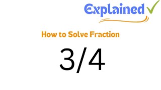 Write the 3/4 as a Decimal