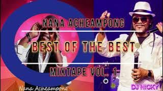 THE LEGEND NANA ACHEAMPONG OF ALL TIME BEST OF THE BEST MIXTAPE VOL. 1 #ghanamusic #dance