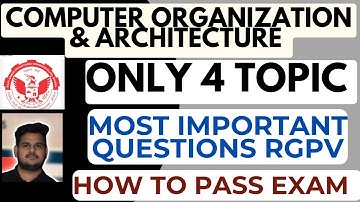Computer Organization & Architecture RGPV Most Important questions 2025 | Rgpv Btech 2nd COA Exam
