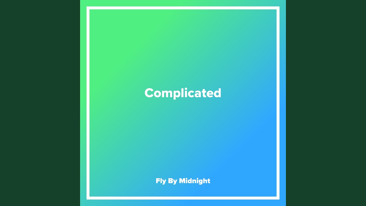 Complicated YouTube