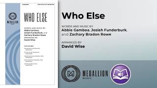 Who Else | arr. David Wise @TheLorenzCorporation