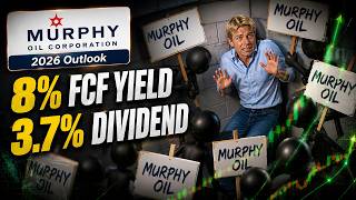 Murphy Oil 2026 Outlook After Many Viewer Requests Let s Analyze Murphy Oil