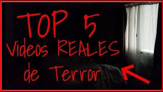 TOP 5 Videos REALES de TERROR - Top videos de terror REALES