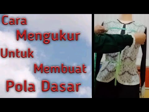 Video: Cara Mengambil Ukuran Dengan Betul