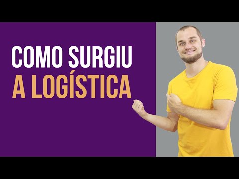 Como surgiu a logística?