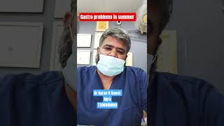 गर्मी में पेट खराब? ये 6 Summer Stomach Problems आपको भी हो सकते हैं! | Dr Karan R Rawat #gastroagra