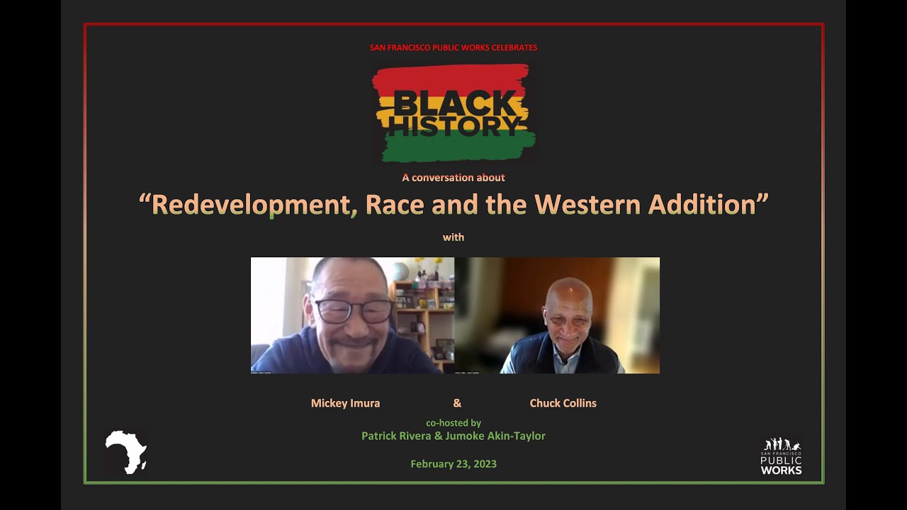Inspecting our Foundation: Redevelopment, Race and the Western Addition